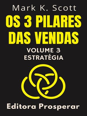 cover image of Os 3 Pilares Das Vendas--Volume 3--Estratégia